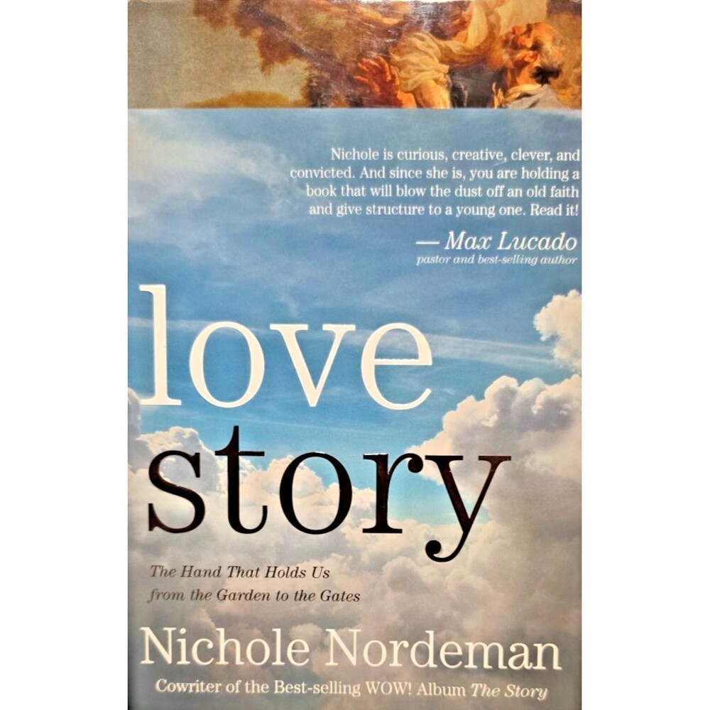 Love Story: God’s Relentless Pursuit – Nichole Nordeman – Christian – Faithcore